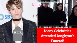 Many Celebrities Attended Jonghyuns Memorial Service To Pay Respects [upl. by Earley]