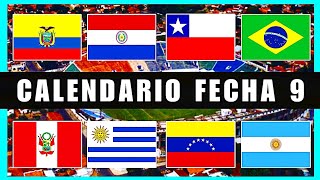 Calendario de las Eliminatorias Sudamericanas Fecha 9  Mundial 2026 [upl. by Chlori588]