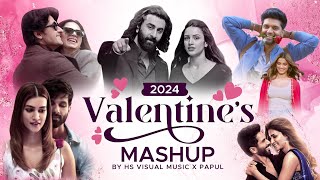 Valentine Mashup 2024  HS Visual Music x Papul  Romantic Love Mashup  Best of Valentine Songs [upl. by Adnohsat435]