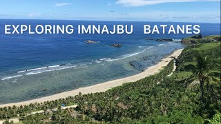 Exploring IMNAJBU BATANES [upl. by Lepper492]