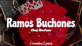 LETRA Ramos Buchones  Chuy Montana Lyric Video [upl. by Enialed]