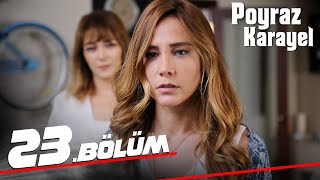 Poyraz Karayel 23 Bölüm  Full Bölüm [upl. by Ailbert]