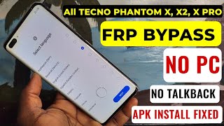 Tecno Phantom X X2 X Pro AC8 Frp BypassGoogle Account Remove Without Pc  Apk Not Installed [upl. by Winna520]