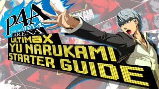 P4AU Yu Narukami Starter Guide [upl. by Begga69]