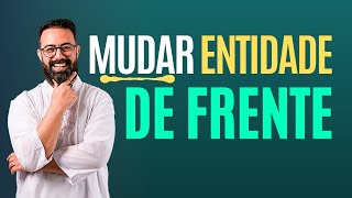 Mudar entidade de Frente [upl. by Anerahs439]