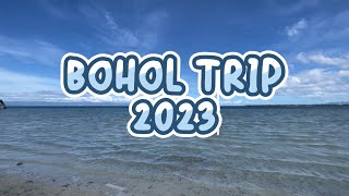 BOHOL TRIP 2023 🌴 [upl. by Amla]