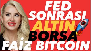 FED SONRASI TUFAN MI BAYRAM MI ALTINBORSAMEVDUAT FAİZİBITCOIN NE OLURTCMB ERKEN FAİZ İNDİRİR Mİ [upl. by Danya701]