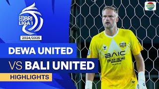 Dewa United FC VS Bali United FC  Highlights  BRI Liga 1 202425 [upl. by Blair171]