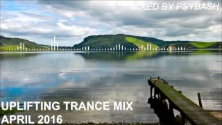 Uplifting Trance Mix  April 2016 [upl. by Glorianna176]