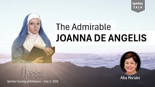 The Admirable Joanna de Angelis  Alba Morales [upl. by Jentoft751]