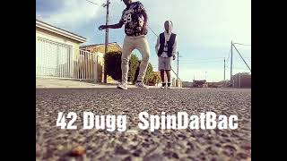 42 Dugg  SpinDatBacDance Video [upl. by Bronwyn683]