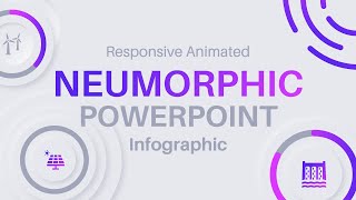 How to Create a Responsive Animated Neumorphic PowerPoint Infographic  Part 1 of 2 [upl. by Aliuqahs]