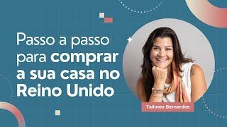 Passo a passo para a compra da sua casa no Reino Unido [upl. by Iron]