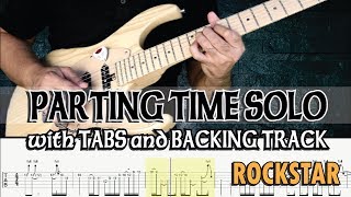 ROCKSTAR  PARTING TIME GUITAR SOLO with TABS and BACKING TRACK  ALVIN DE LEON 2019 [upl. by Orat]