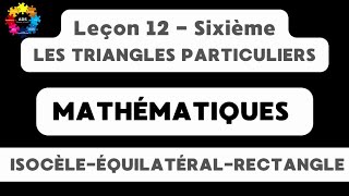 24  LES TRIANGLES PARTICULIERS [upl. by Argella304]