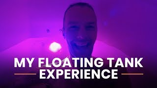 My Floating Tank Experience with Sensory Deprivation [upl. by Woodsum696]