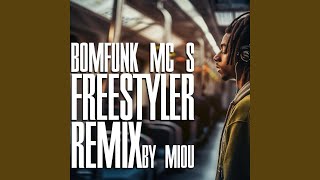 REMIX Bomfunk mcs Freestyler [upl. by Nebuer]