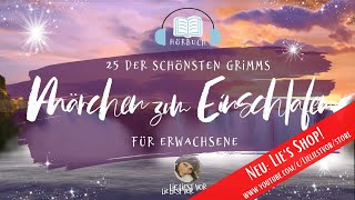 Die schönsten Märchen der Gebrüder Grimm langes Hörbuch zum Einschlafen deutsch [upl. by Prue]