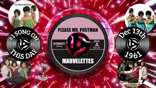 1 SONG THIS DAY IN HISTORY December 13th 1961 quotPLEASE MR POSTMANquot by MARVELETTES [upl. by Onia]