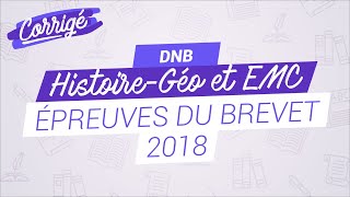 Annales du brevet dhistoiregéographie et EMC 2018 [upl. by Nivad]