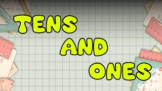 Tens and Ones A Guide for Early Learners [upl. by Penelopa]