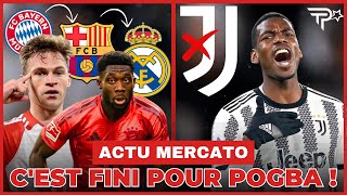 MERCATO  Pogba Quitte la Juve le Barça et le Real se battent pour 3 Joueurs football [upl. by Enylhsa]