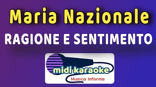 Maria Nazionale  RAGIONE E SENTIMENTO  karaoke [upl. by Durrett]