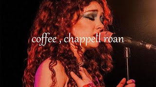 Coffee  Chappell Roan Lyrics [upl. by Simon641]