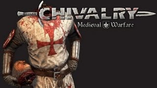 quotTu mprend la tête quot Chivalry Medieval Warfare Gameplay [upl. by Lindblad785]