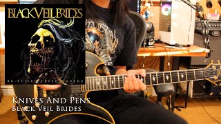 Knives and Pens by Black Veil Brides Guitar Cover [upl. by Anneliese]