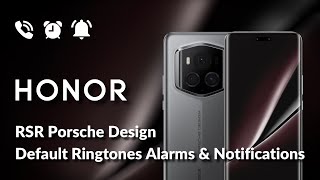 HONOR RSR  Default Ringtones Alarms amp Notifcations [upl. by Eimyaj875]