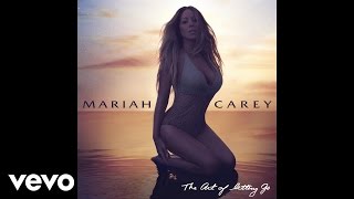 Mariah Carey  The Art Of Letting Go Official Audio [upl. by Tedmund492]