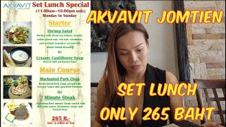 Akvavit Restaurant Jomtien Weekly Special Menu [upl. by Arreyt225]