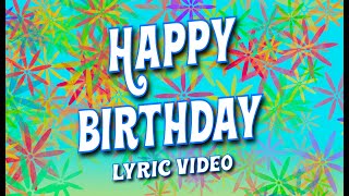 Happy Birthday Lyric Video  Happy Birthday to You  Happy Birthday Song by Happy Birthday [upl. by Thurnau]