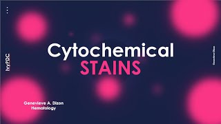 Cytochemical stains [upl. by Firestone]