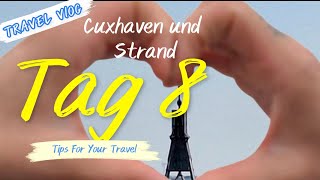 Cuxhaven Urlaub 2024 Tag 08 YT V2 [upl. by Kubis]