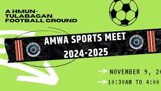 AMWA SPORTS MEET 20242025 [upl. by Ennoitna618]