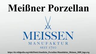 Meißner Porzellan [upl. by Aimek8]