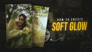 Instagram Soft Glow Effect Tutorial  Cinematic Glow  Capcut video editing [upl. by Vale]