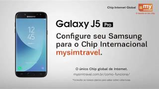 Chip Internet Global mysimtravel  Como configurar Samsung para Chip mysimtravel série 3G ou 4G [upl. by Vinna]