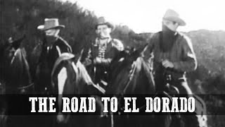 The Adventures of Kit Carson  The Road to El Dorado  Episode 11  FREE WESTERN [upl. by Eimmas780]