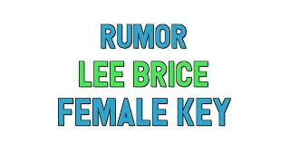 Rumor Female Key KARAOKE  Lee Brice  for lyrics  song covers [upl. by Dietsche557]