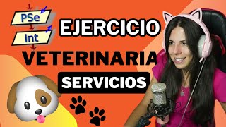 🐶🐱 VETERINARIA  Ejercicios de LÓGICA con PSEINT ✅ PASO A PASO 16 [upl. by Ahsinotna647]