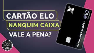 CARTÃO DE CRÉDITO CAIXA ELO NANQUIM DINERS CLUB VALE A PENA BOA PONTUAÇÃO SERIECAIXA [upl. by Ahsikal]