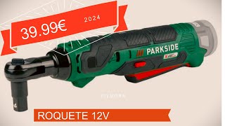 ROQUETE 12V PARKSIDE  PARKSIDE 12V RATCHET [upl. by Athelstan435]