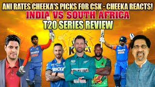 Ani Rates Cheekas Picks for CSK  Cheeka Reacts  India vs South Africa T20 Series Review [upl. by Laohcin]