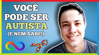 7 Sinais de AUTISMO em ADULTOS 🧩  Saiba se você é Autista [upl. by Torp]