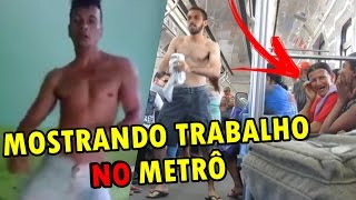 PEGADINHA  MOSTRANDO O TRABALHO NO METRÔ  MANDE A SUA 37 [upl. by Epoillac]