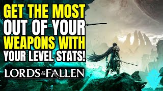 Lords Of The Fallen Beginners Guide To Weapon Scaling Soft Caps Hard Caps And Caps [upl. by Elison]