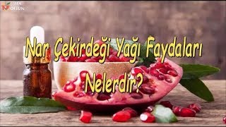 Nar Çekirdeği Yağı Faydaları Nelerdir [upl. by Nitas]